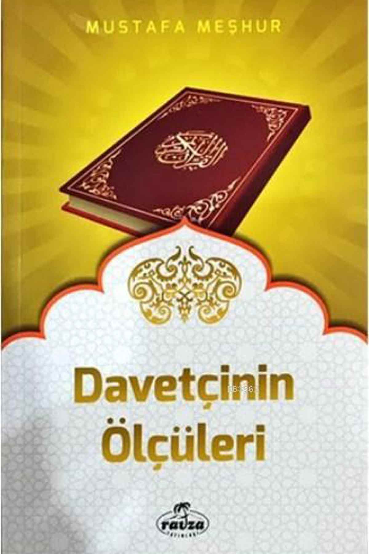 Davetçinin Ölçüleri Ravza Yayınlarıİslam Dini