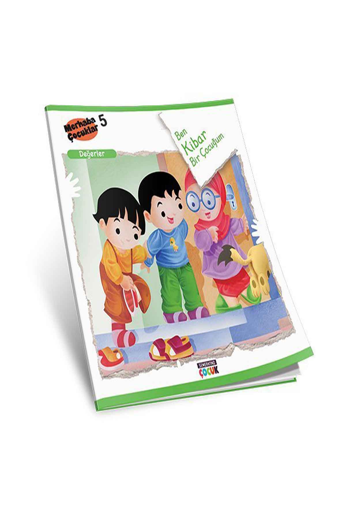 Değerler / Ben Kibar Bir Çocuğum