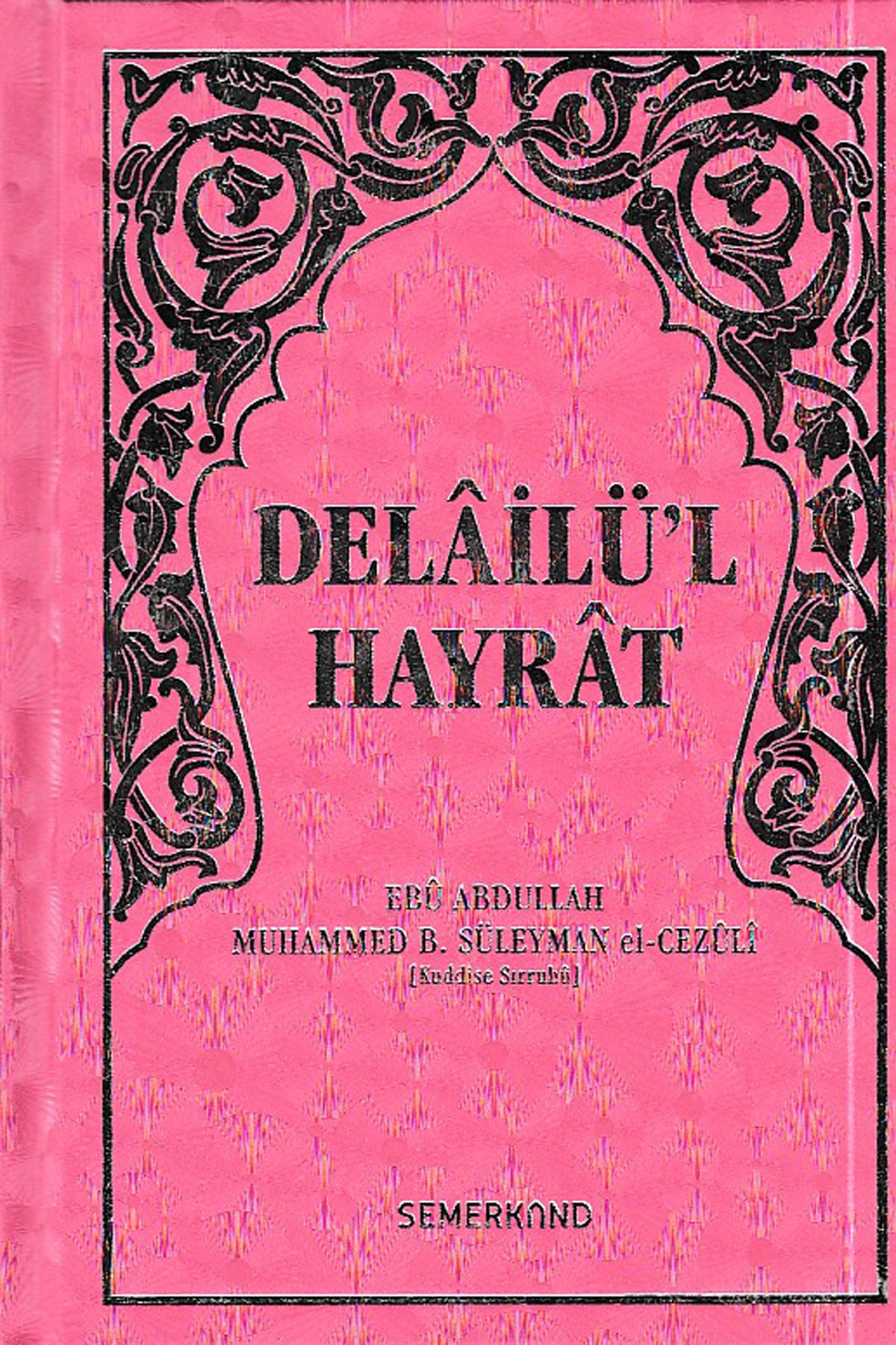 Delailül Hayrat Hafız Boy Pembe Kapak