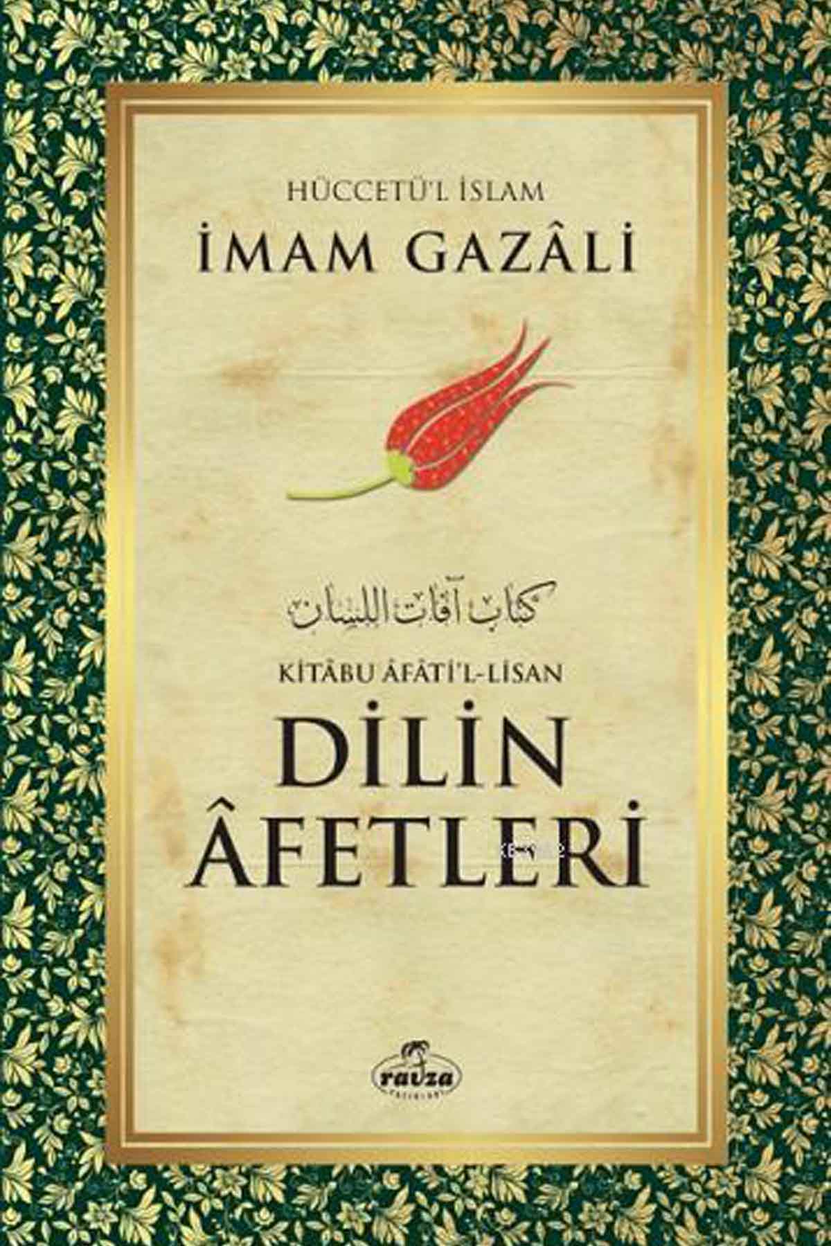 Dilin Afetleri - Kitabu Afati'l - Lisan Ravza YayınlarıTasavvuf