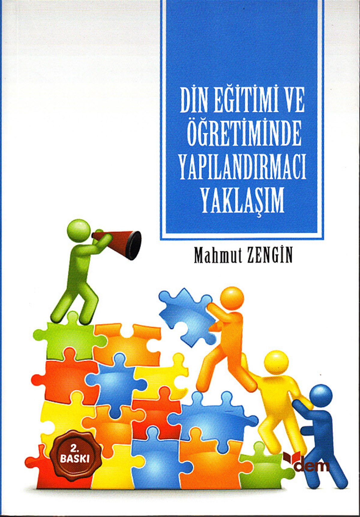 Din Eğitimi ve Öğretiminde Yapılandırmacı YaklaşımDem YayınlarıDin