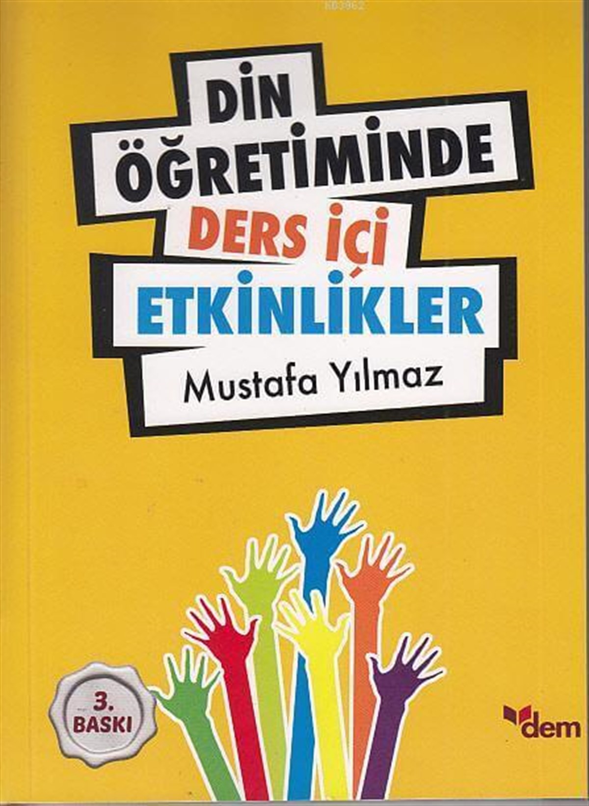 Din Öğretiminde Ders İçi  EtkinlikerDem YayınlarıDin