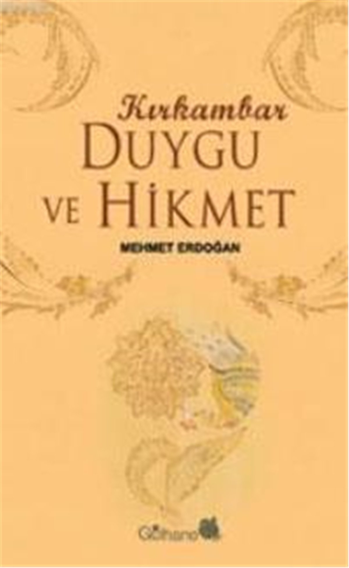 Duygu Ve Hikmet