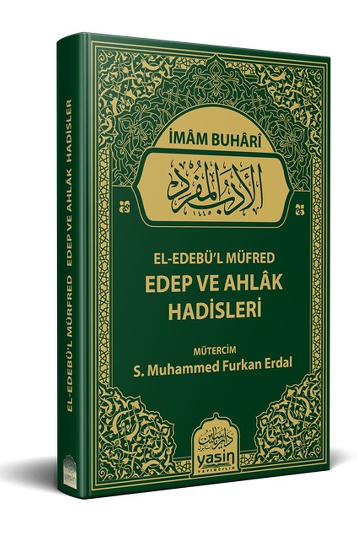 El  Edebül Müfred Edep Ve Ahlak HadisleriYasin YayıneviHadis