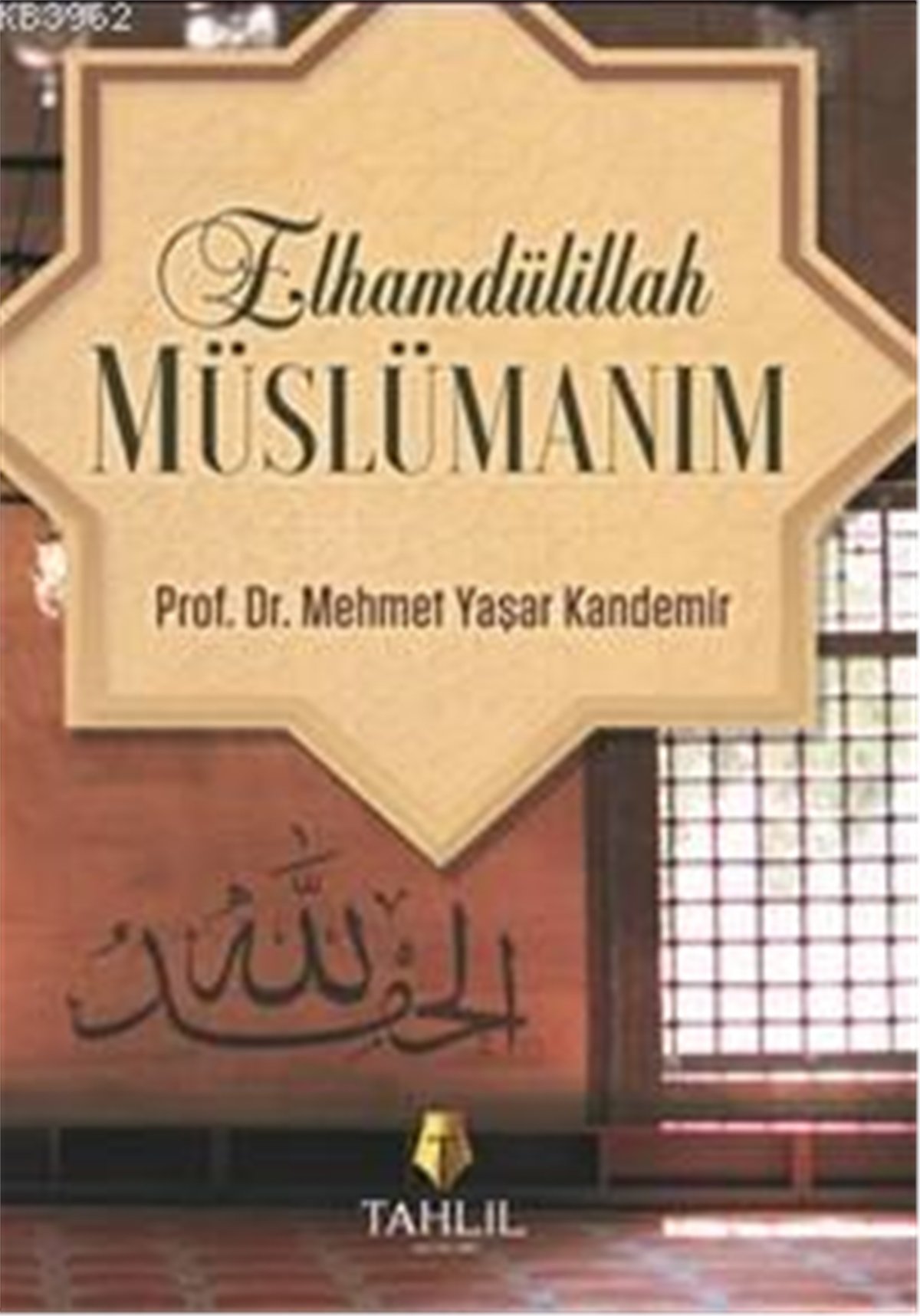 Elhamdülillah Müslümanım
