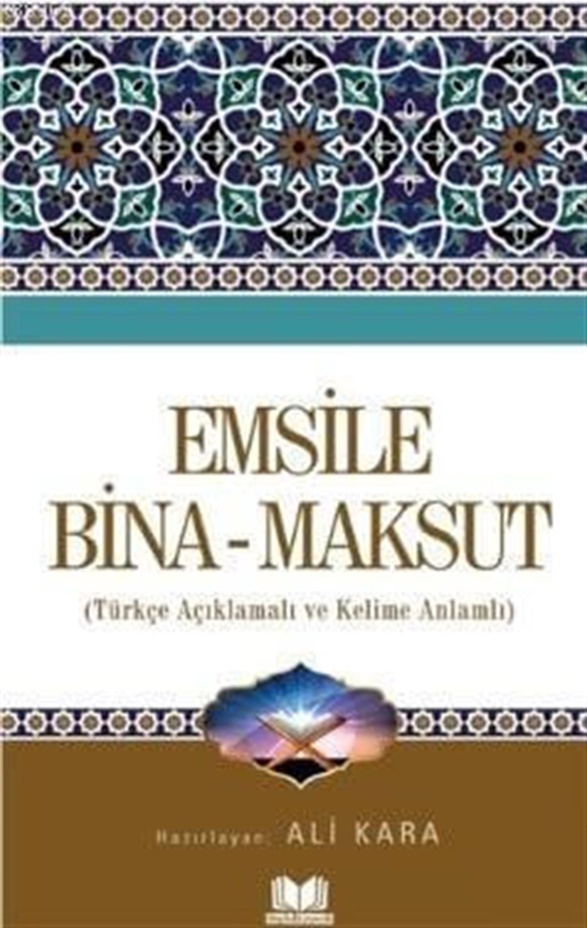 Emsile Bina Maksut Tercümesi Kelime AnlamlıKitap Kalbi YayıncılıkDin