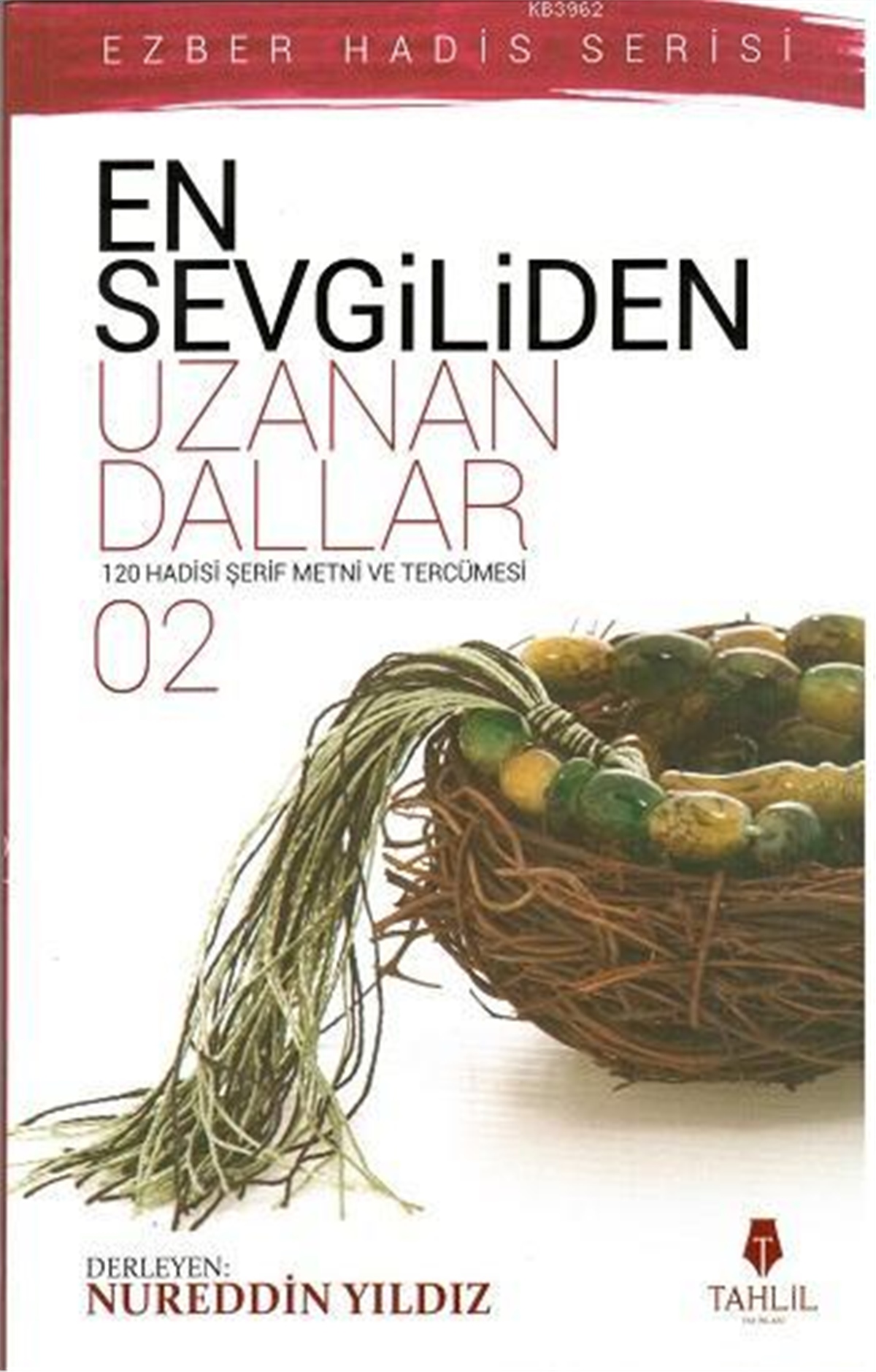 En Sevgiliden Uzanan Dallar - 2