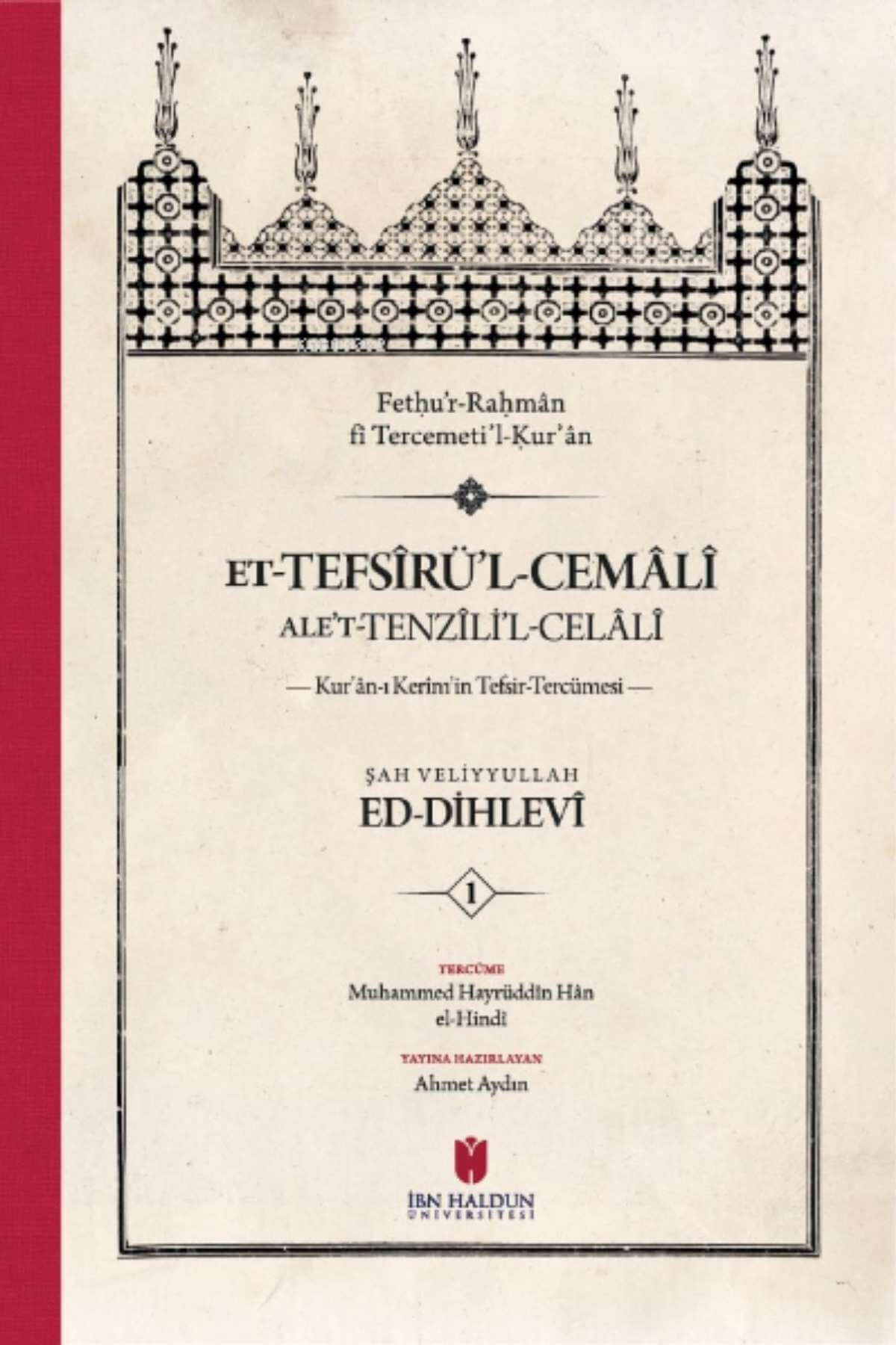 et-Tefsiru'l-Cemali ale't-Tenzili'l-Celali Kur'an-ı Kerim'in Tefsir-Tercümesi (4 Cilt, Sert Kapak, Kutulu)İbn Haldun ÜniversitesiMuhtelif Ürünler