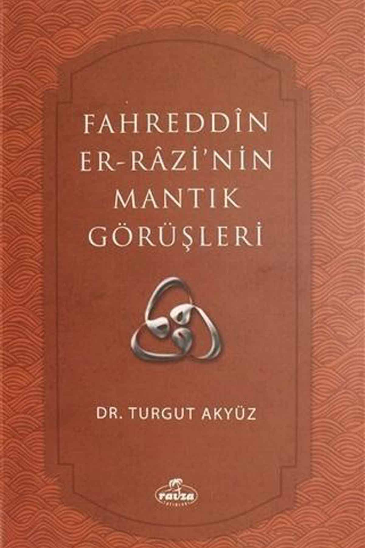 Fahreddin er-Razi'nin Mantık Görüşleri Ravza YayınlarıDiğer