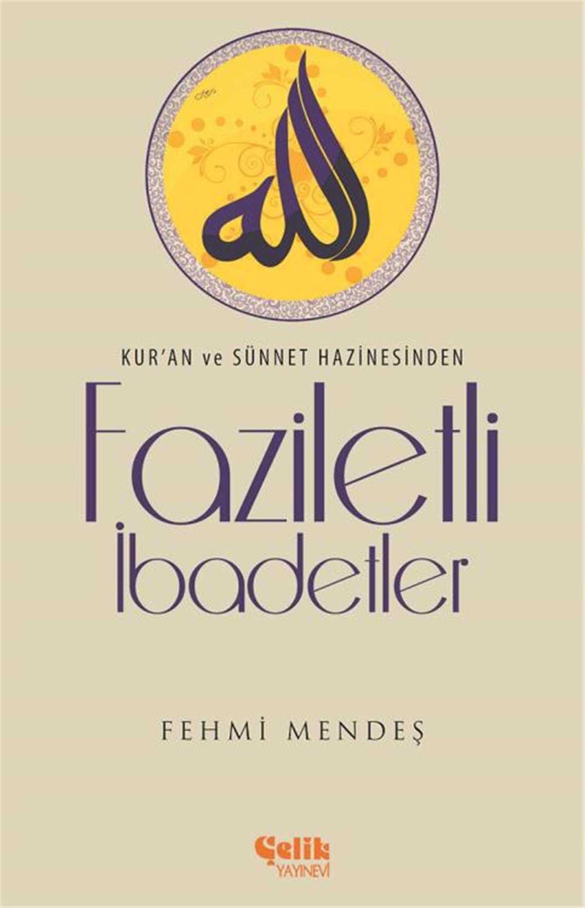 Faziletli İbadetler