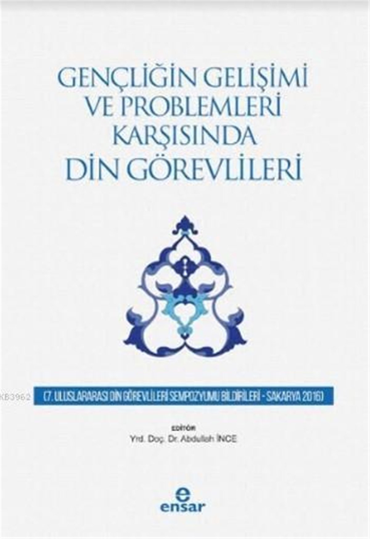 Gençliğin Gelişimi ve Problemleri Karşısında Din Görevlileri