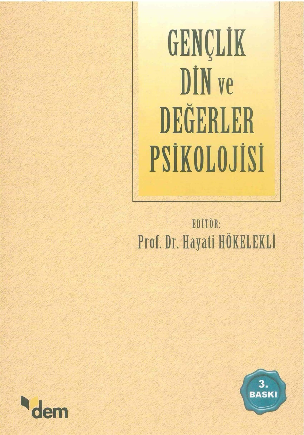 Gençlik Din ve Değerler PsikolojisiDem YayınlarıDin