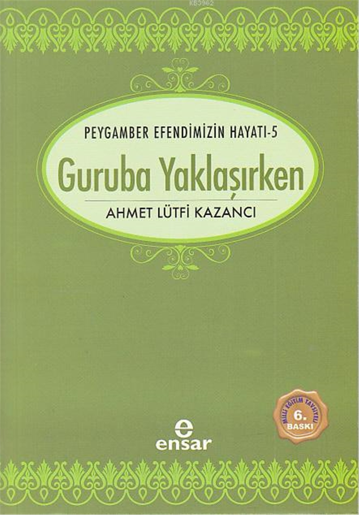 Guruba Yaklaşırken; Saadet Devri 5