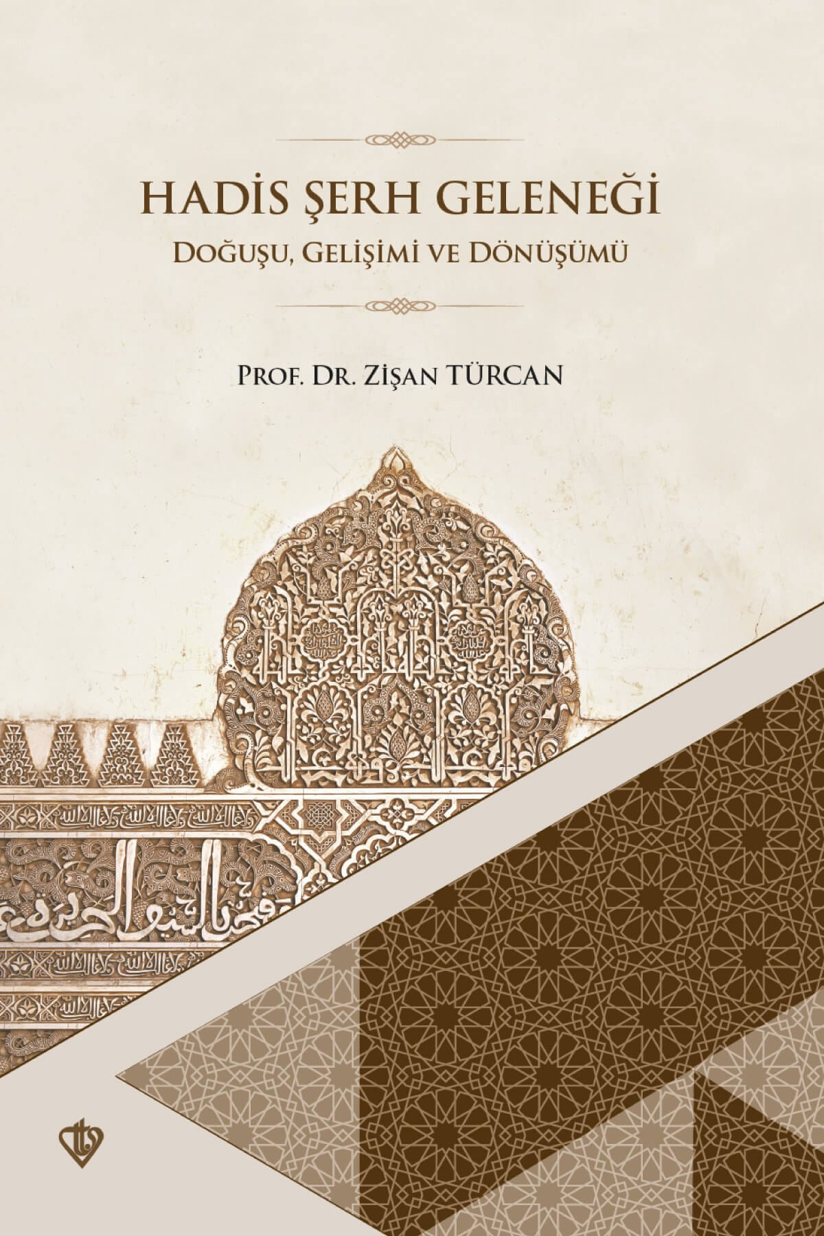 Hadis Şerh Geleneği Doğuşu Gelişimi Ve DönüşümüM.Ü.İlahiyat Fakültesi Vakfı YayınlarıMuhtelif Ürünler