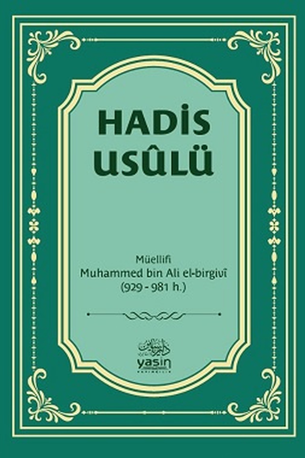 Hadis UsulüYasin YayıneviHadis