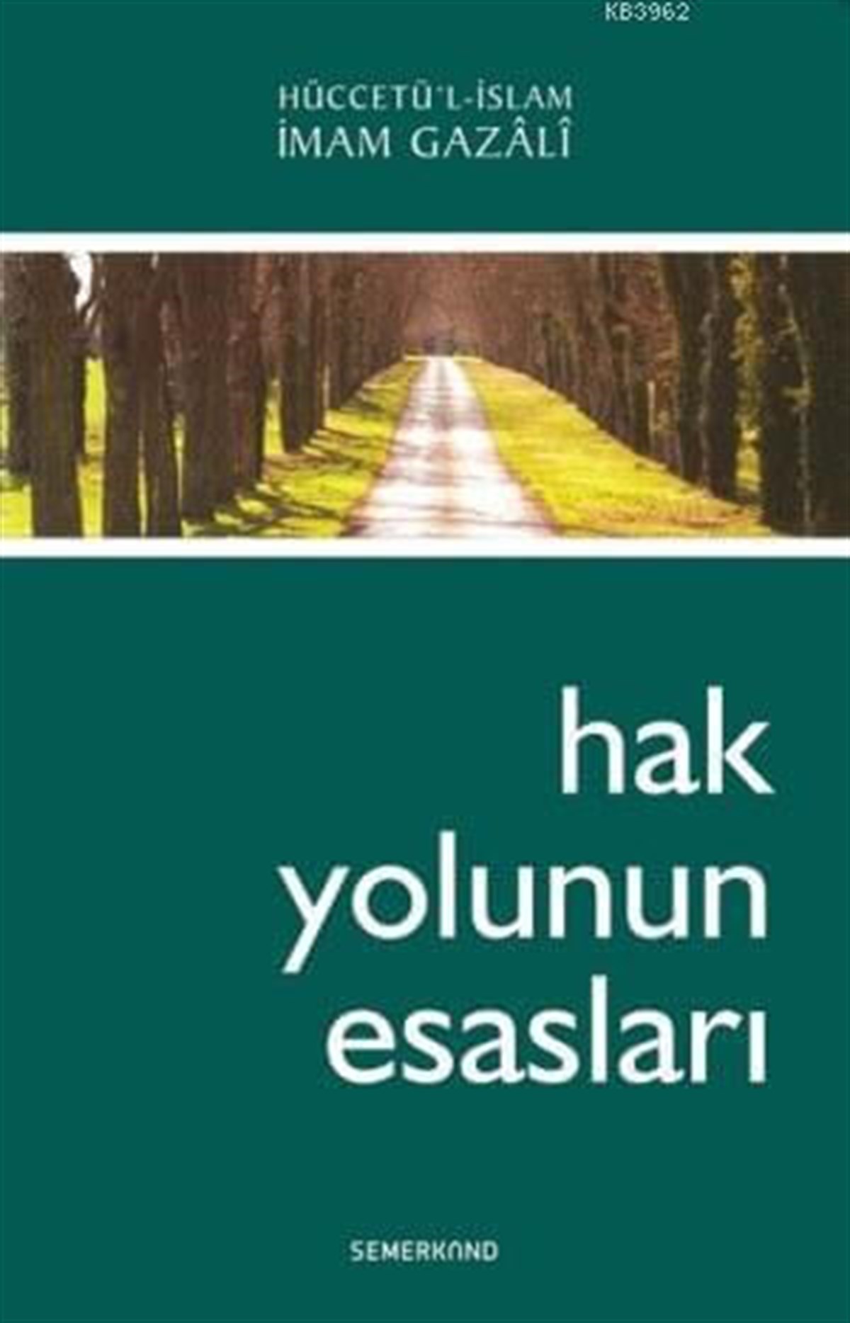 Hak Yolunun EsaslarıSemerkand YayınlarıDin