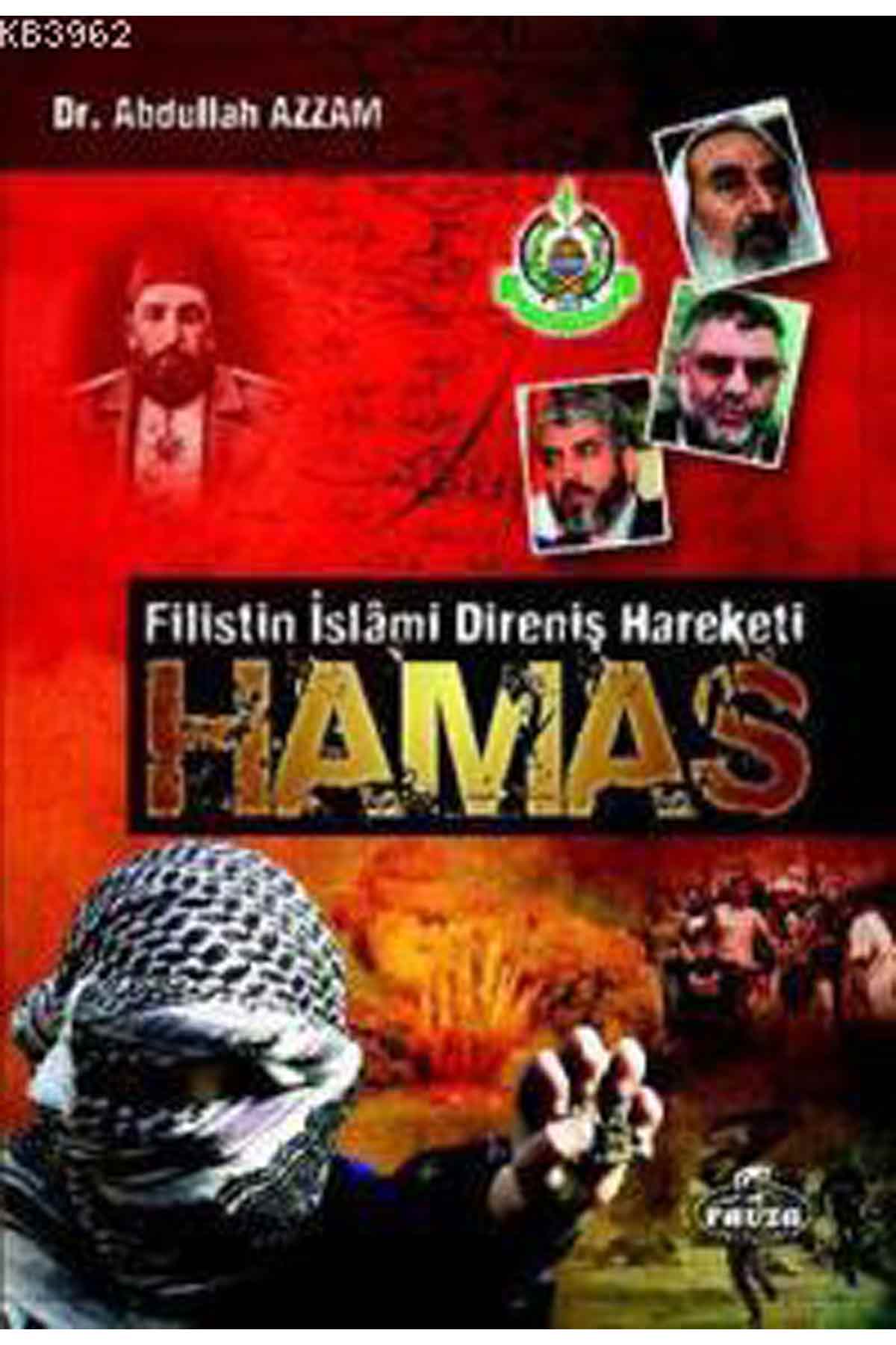 Hamas - Filistin İslâmî Direniş Hareketi Ravza YayınlarıSiyaset