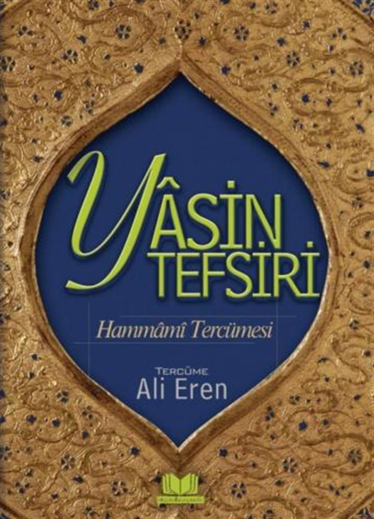 Hammami Tefsiri Yasini Şerif TercümesiKitap Kalbi YayıncılıkDin