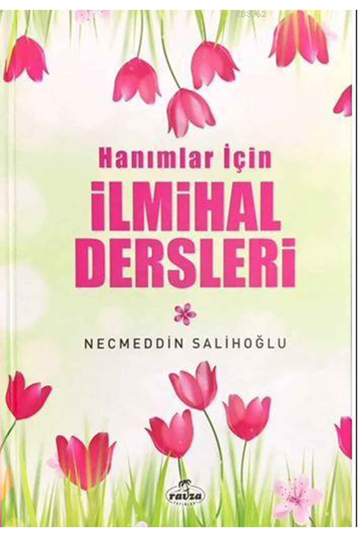 Hanımlar İçin İlmihal Dersleri Ravza YayınlarıFıkıh Usulü