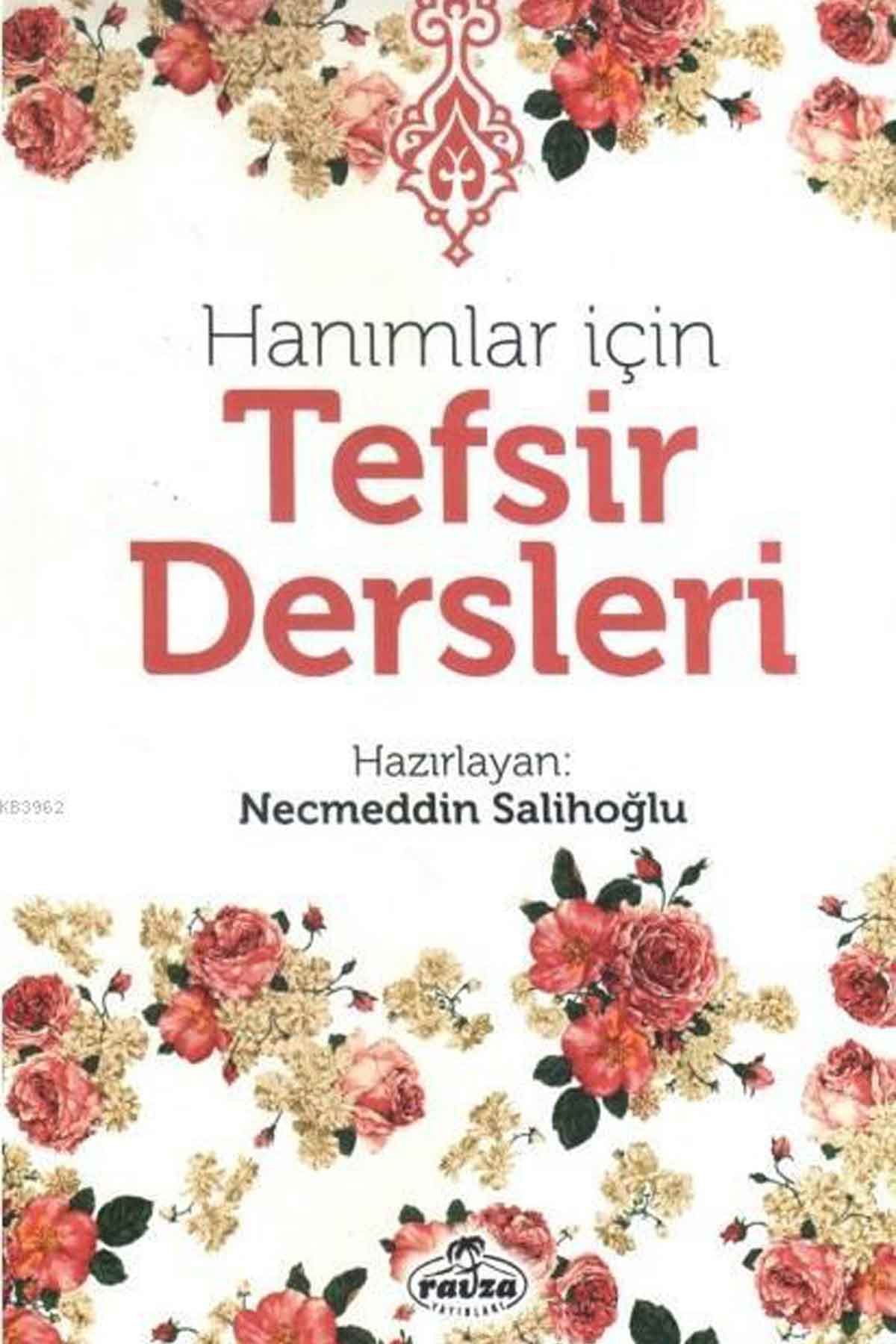 Hanımlar İçin Tefsir Dersleri Ravza YayınlarıTefsir