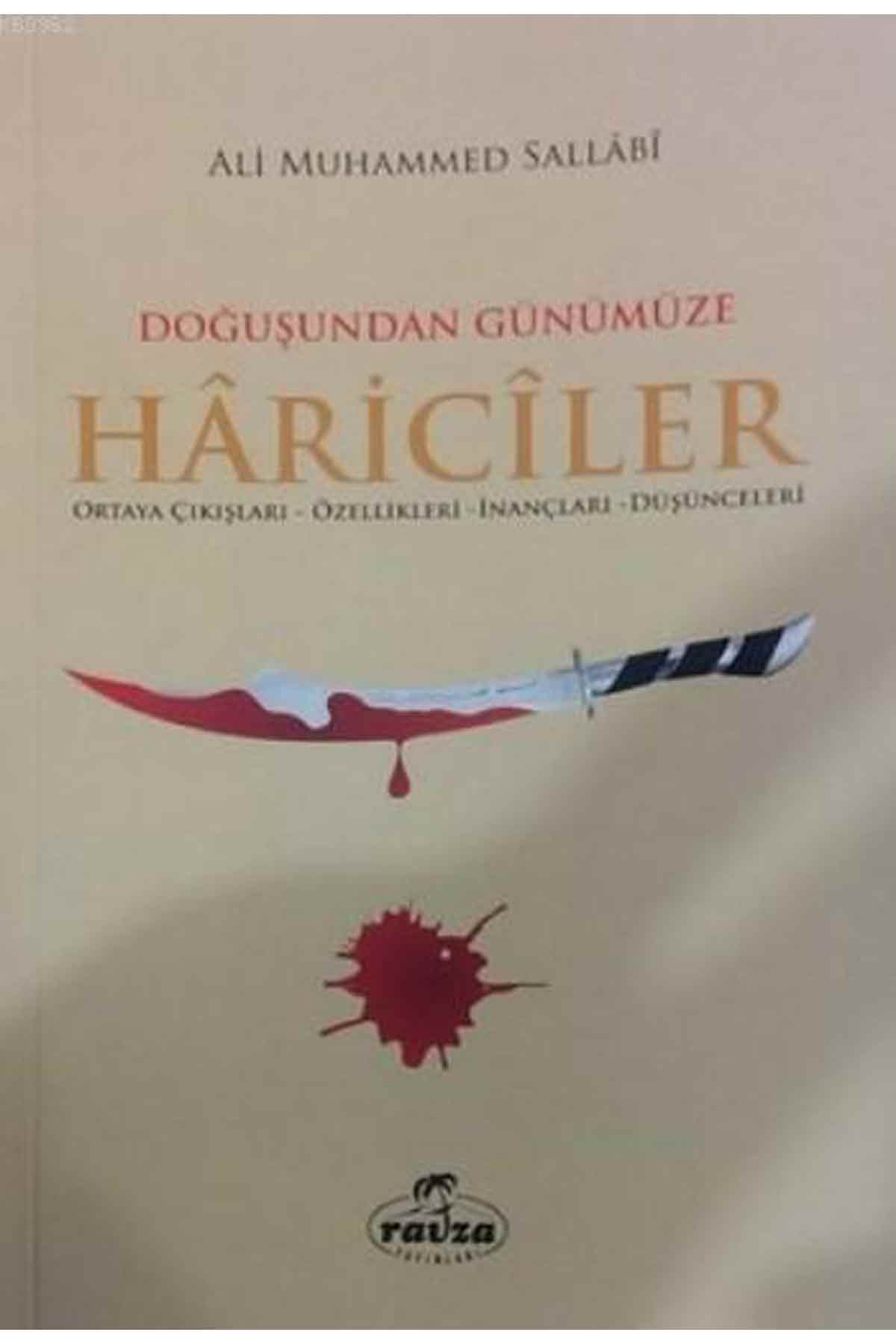 Hariciler; Ortaya Çıkışları-Özellikleri-İnançları-Düşünceleri Ravza YayınlarıSosoyoloji