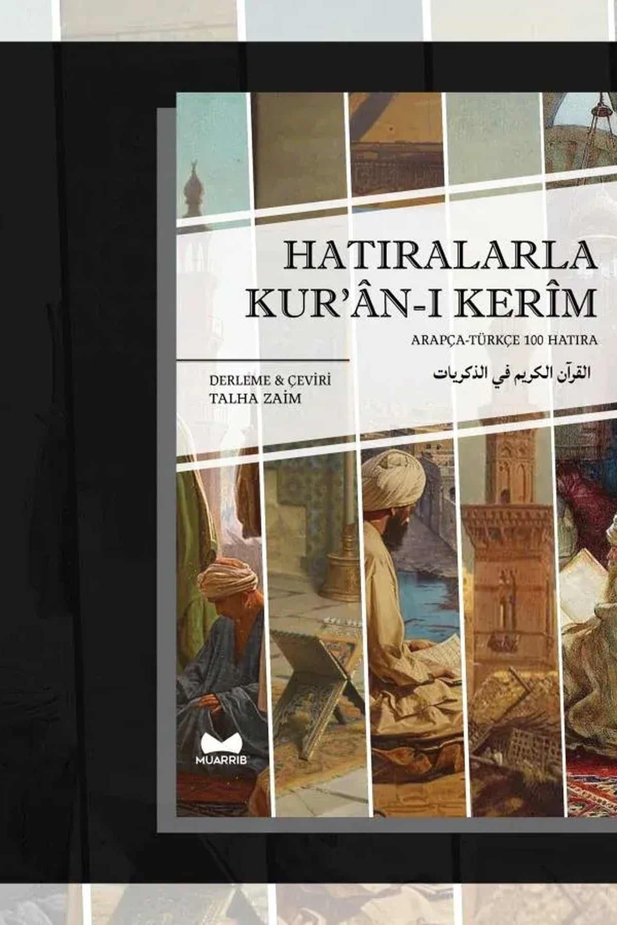 Hatıralarla Kur'an-ı KerimMuarrib YayınlarıArap Dili ve Edebiyatı