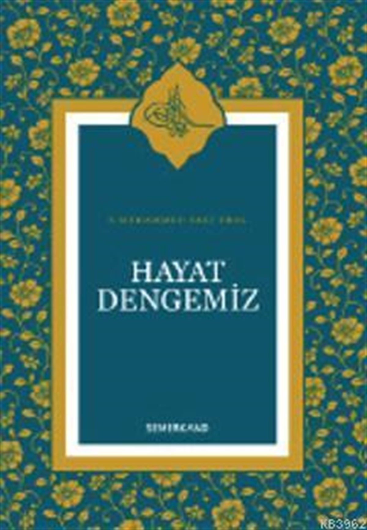 Hayat DengemizSemerkand YayınlarıDin