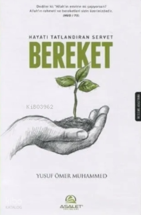 Hayatı Tatlandıran Servet Bereket - دار الأصالةMuhtelif Ürün