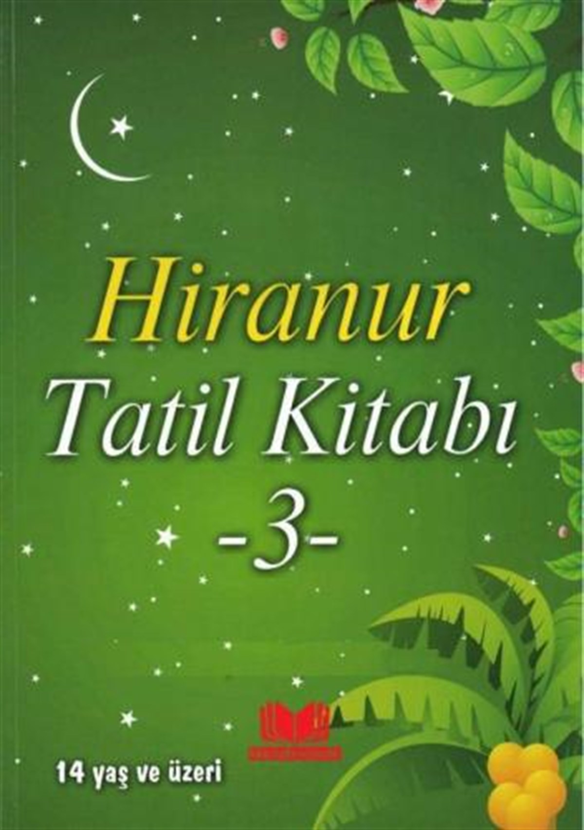 Hiranur Tatil Kitabı 3 14 Yaş ÜstüKitap Kalbi YayıncılıkDin
