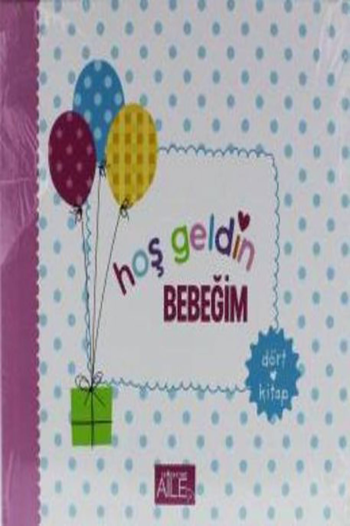 Hoşgeldin Bebeğim Seti 4 Kitap