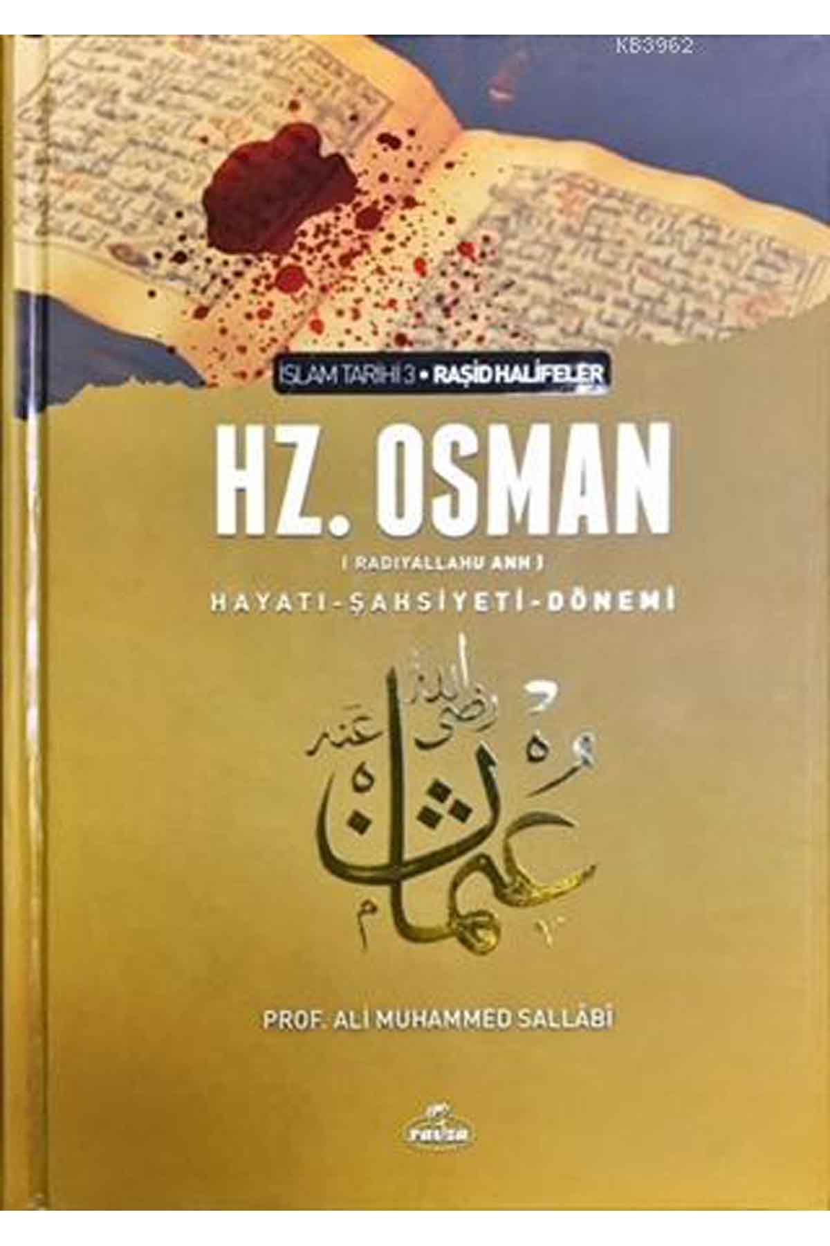Hz. Osman (ra) Hayatı Şahsiyeti ve Dönemi Ravza Yayınlarıİslam Dini