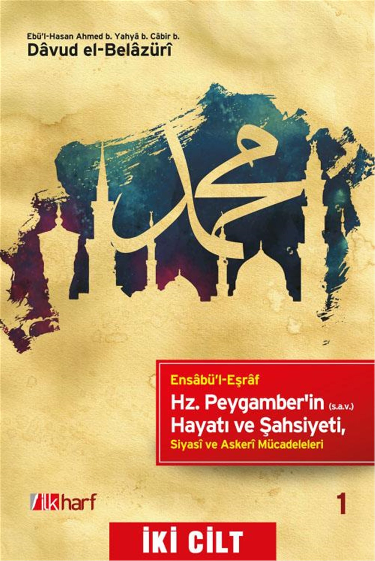 Hz. Peygamber'İn (S.A.V) Hayatı Ve Şahsiyeti-Siyasi Ve Askeri Mücadeleleri