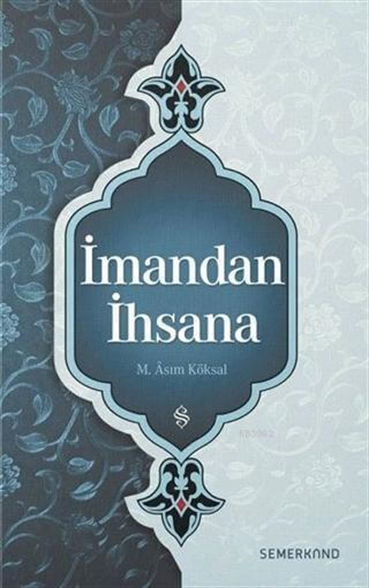 İmandan İhsana