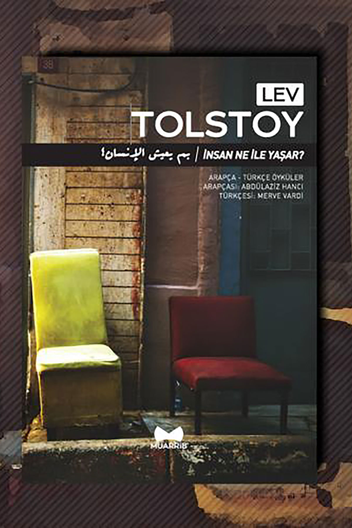 İnsan Ne İle Yaşar?Muarrib YayınlarıEdebiyat