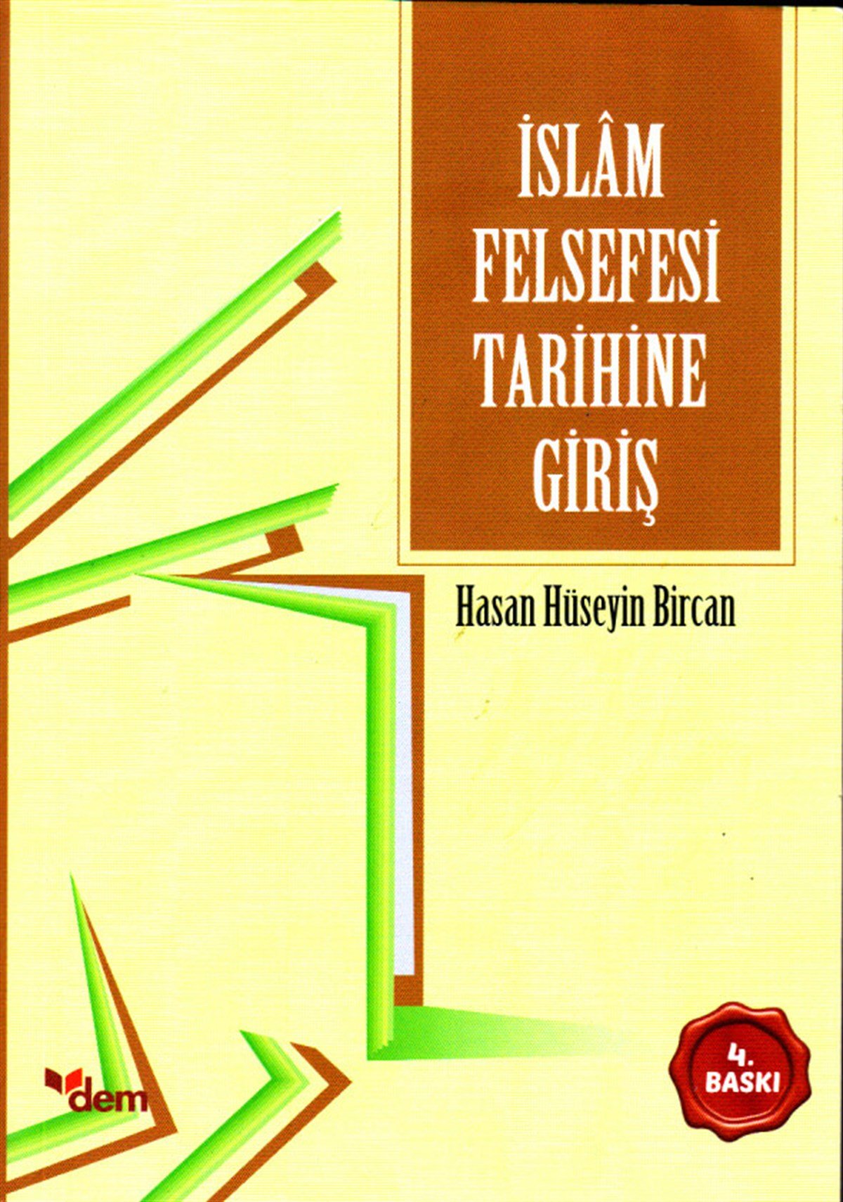 İslam Felsefesi Tarihine GirişDem YayınlarıDin