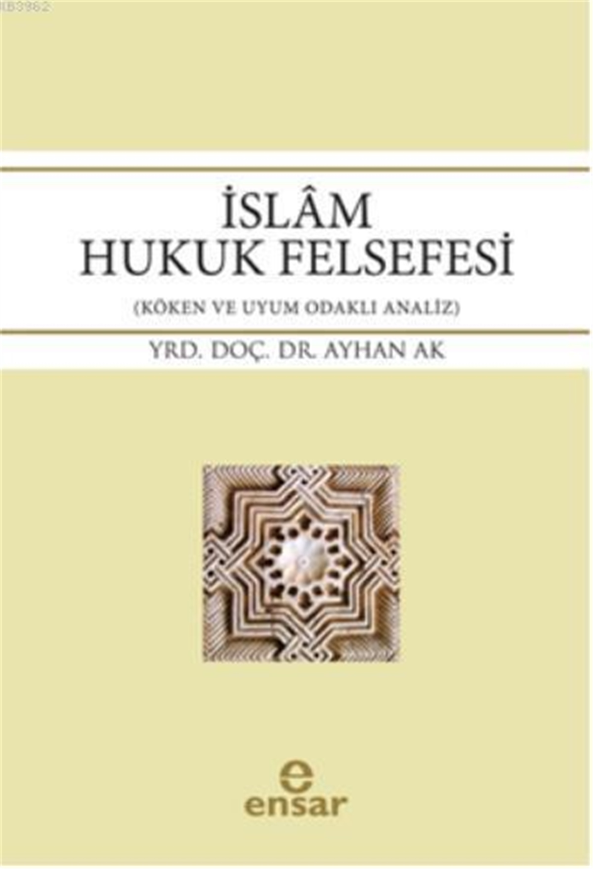 İslâm Hukuk Felsefesi