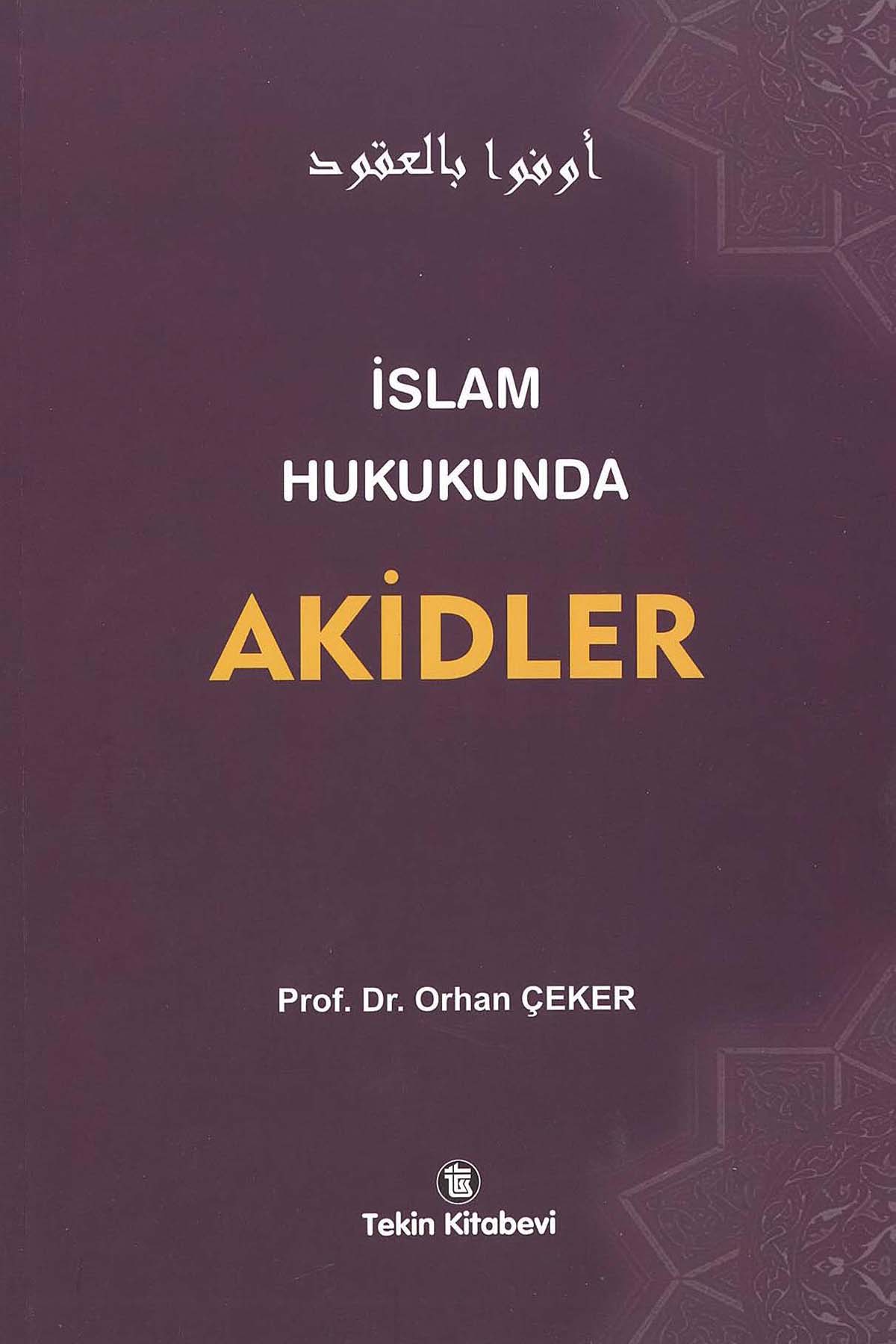 İslam Hukukunda AkidlerTekin Kitabeviİslam Dini
