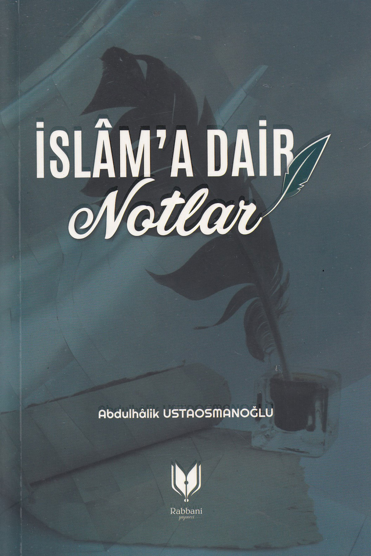 İslama Dair Notlar