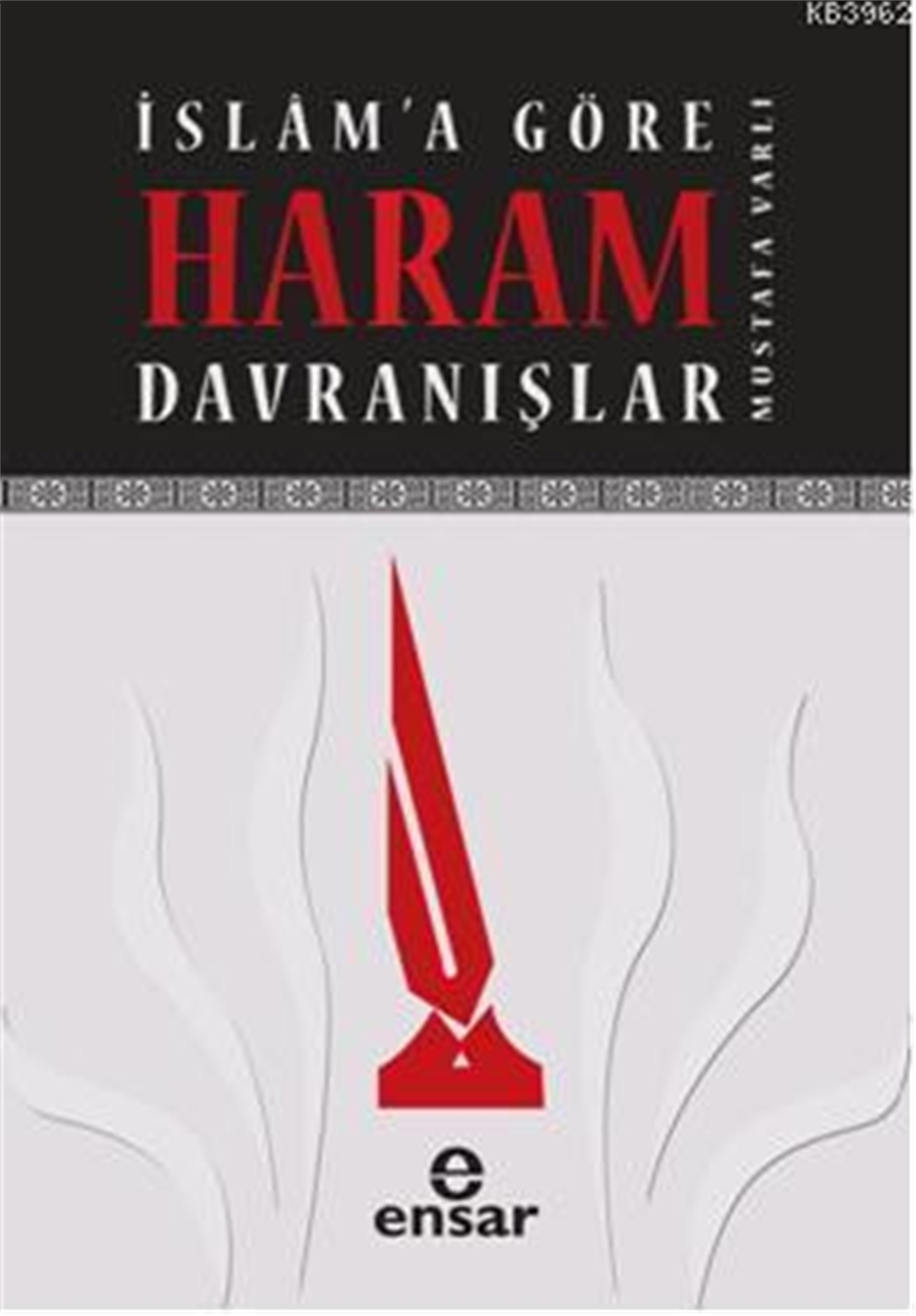 İslama Göre Haram Davranışlar