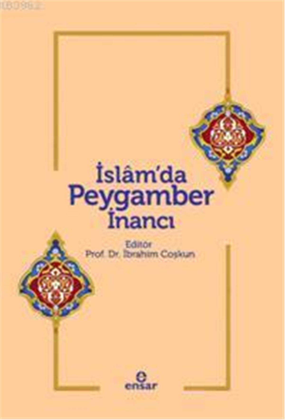 İslam'da Peygamber İnancı