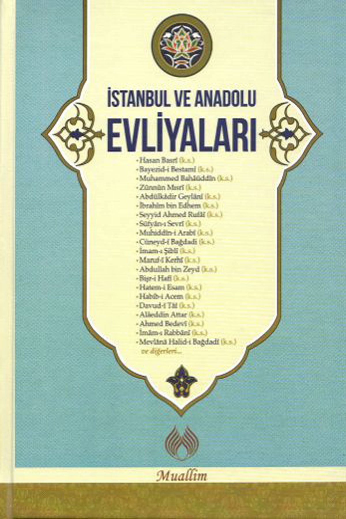 İstanbul Ve Anadolu Evliyaları