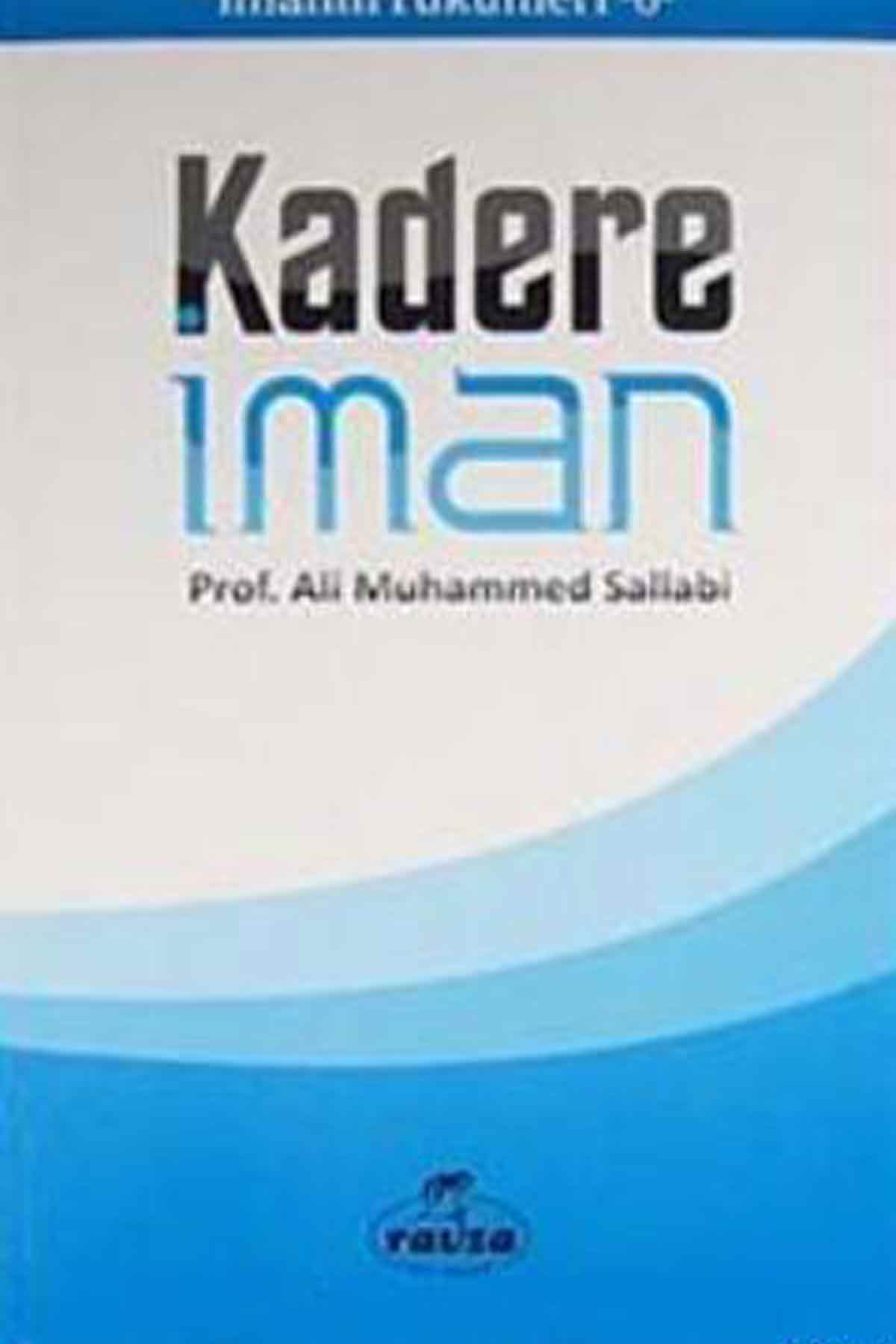 Kadere İman Ravza YayınlarıKelam ve Akaid