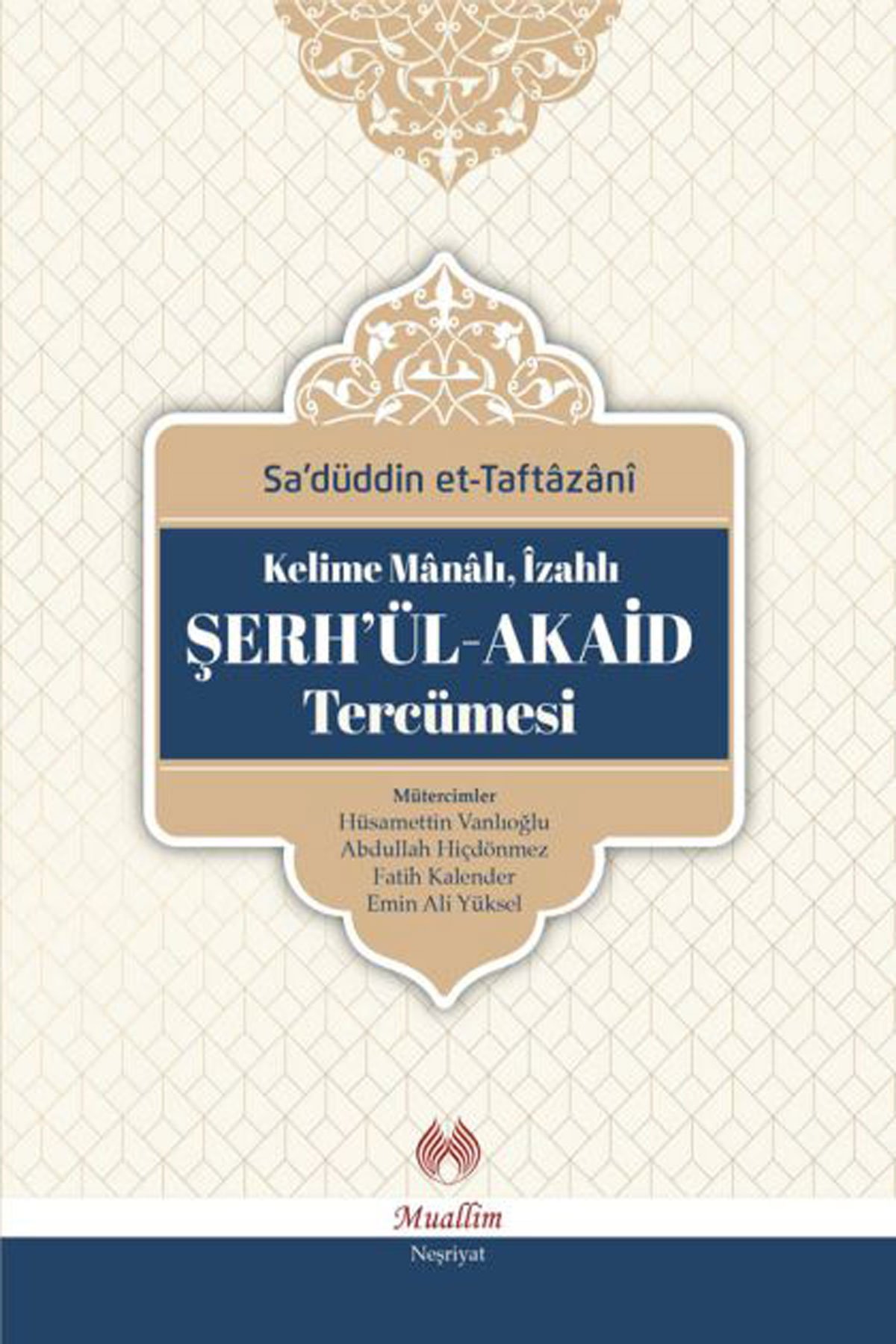 Kelime Manalı, İzahlı Şerh'Ül-Akaid Tercümesi