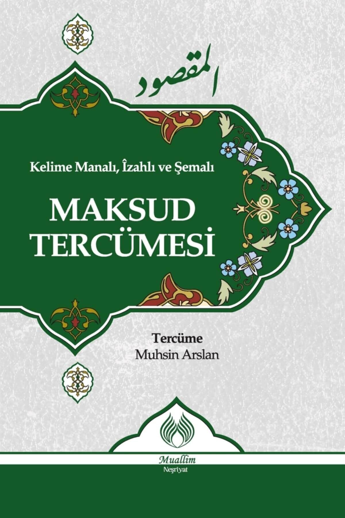 Kelime Manalı, İzahlı ve Şemalı Maksud TercümesiMuallim NeşriyatDin