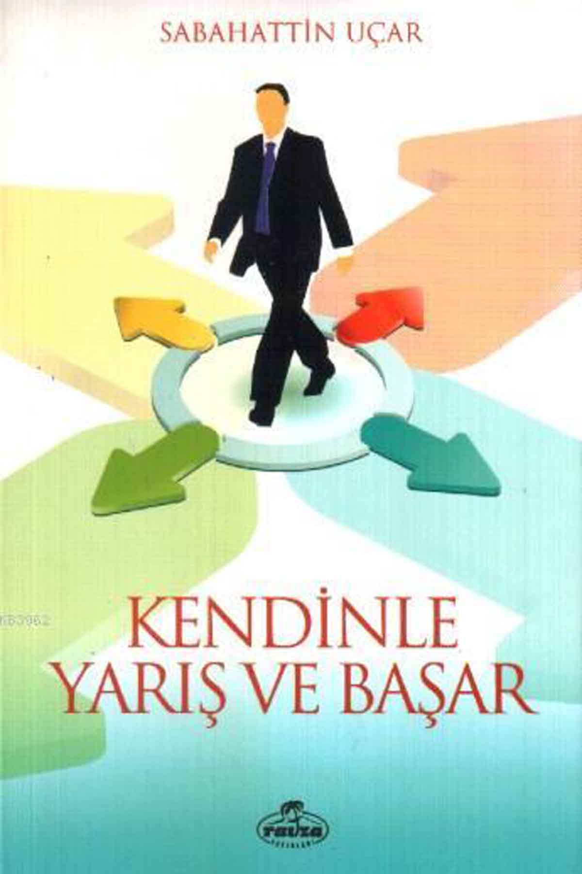 Kendinle Yarış ve Başar Ravza YayınlarıKişisel Gelişim