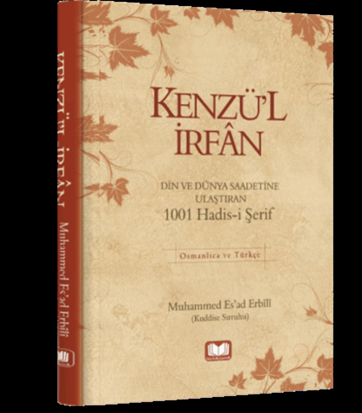 Kenzül İrfan 1001 HadisKitap Kalbi YayıncılıkDin