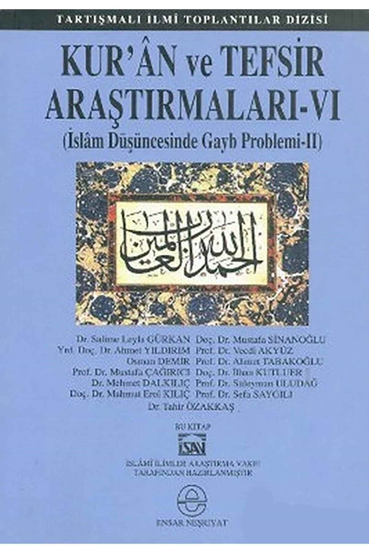 KurAn Ve Tefsir Araştırmaları 6; İslam Düşüncesinde Gayb Problemi 2İsav KitaplığıDin
