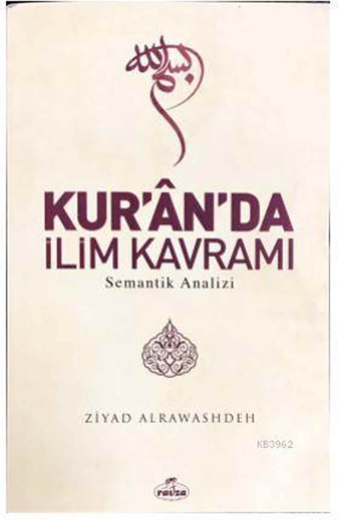 Kur'ân'da İlim Kavramı Semantik Analizi Ravza Yayınlarıİslam Dini