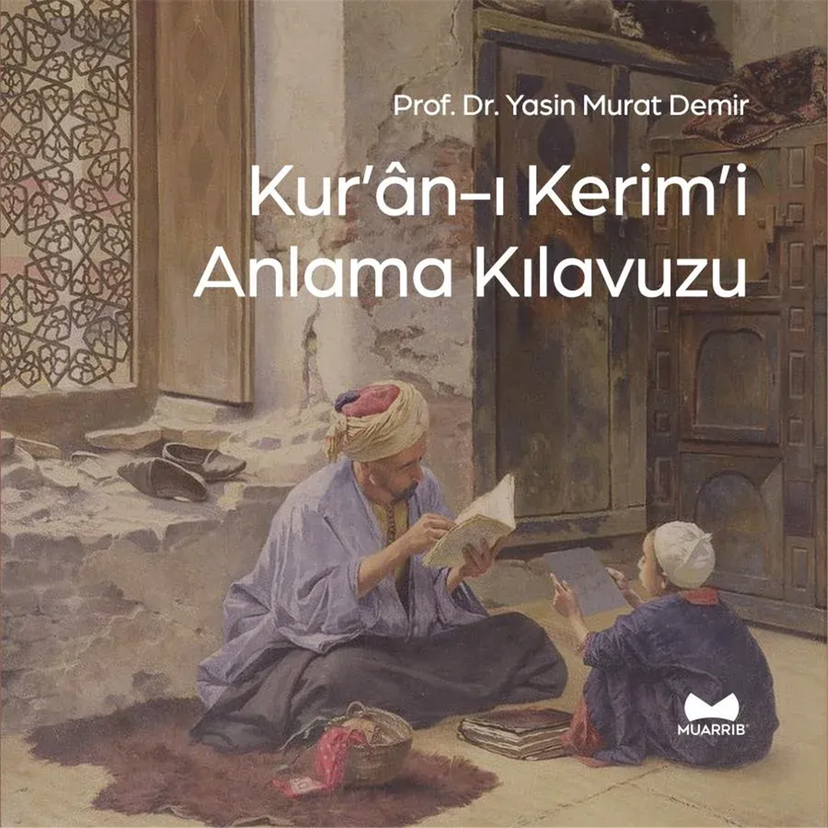 Kur'an-ı Kerim'i Anlama KılavuzuMuarrib YayınlarıNahiv