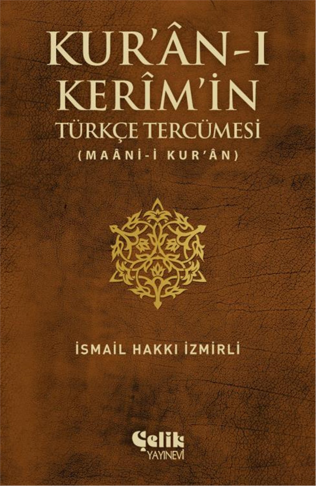 Kur'an-ı Kerim'in Türkçe Tercümesi